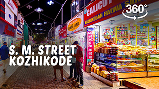 S.M. Street, Kozhikode | 360° Video